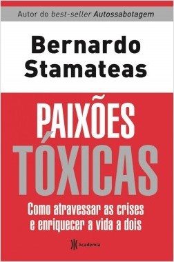 Livro Paixões Tóxicas - Stamateas - Planeta