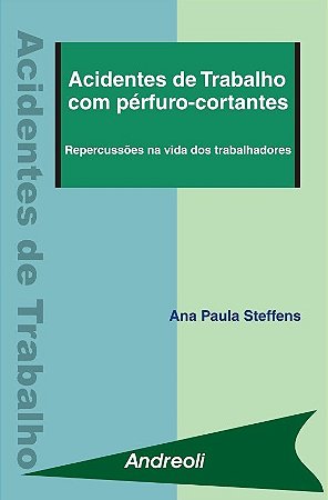 Livro Acidentes de Trabalho com Perfuro-cortantes