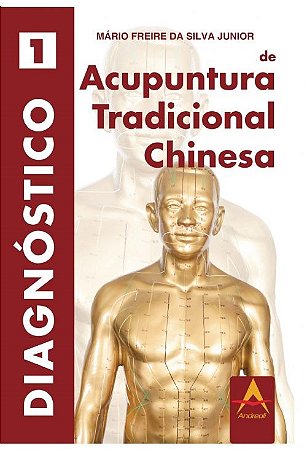 Livro Diagnóstico de Acupuntura Tradicional Chinesa