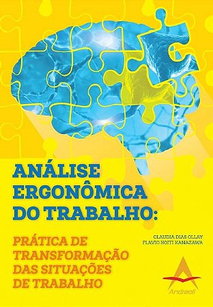 Livro Análise Ergonomica do Trabalho: Prática de Transformação das Situações de Trabalho