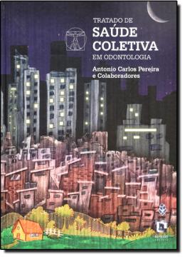 Livro Tratado de Saúde Coletiva em Odontologia