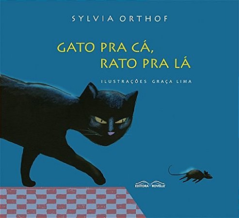 Livro Gato Pra A, Rato Pra La - Orthof