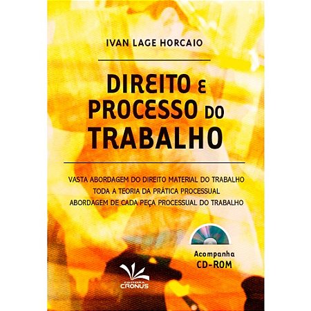 Livro Direito e Processo do Trabalho - Horcaio