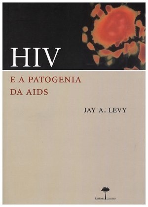 Livro Hiv e a Patogenia da Aids  Levy