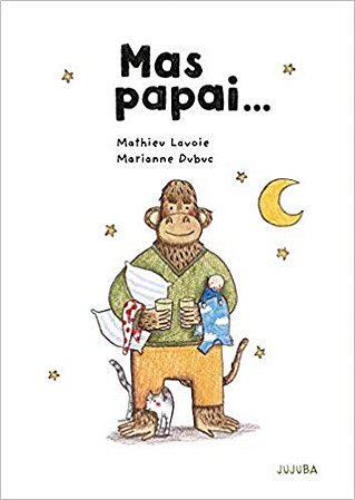 Livro Mas Papai... - Lavoie/dubuc