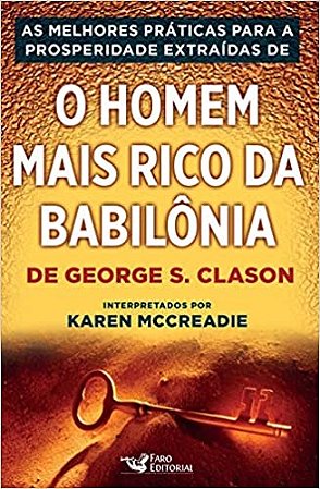 Livro As Praticas para a Prosperidade Extraidas de o Homem Mais Rico da Babilonia - Mccreadie/clason