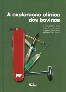 Livro Exploração Clínica dos Bovinos Yague