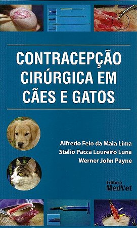 Livro Contracepção Cirúrgica em Cães e Gatos