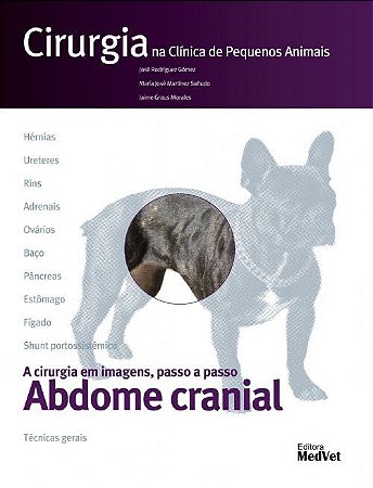 Livro Cirurgia Na Clinica de Pequenos Animais: a Cirurgia em Imagens, Passo a pal - Gomes/sanudo/morais