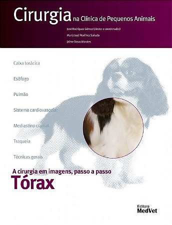 Livro Cirurgia Na Clinica de Pequenos Animais: a Cirurgia em Imagens, Passo a pas - Gomez/sanudo/morales