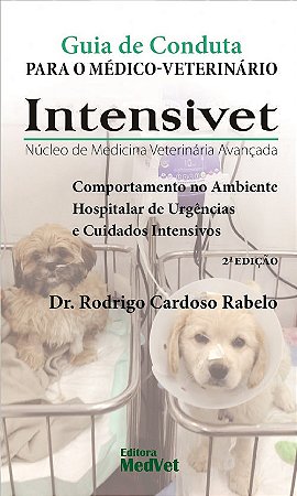 Livro Guia de Conduta para o Médico Veterinário Intensivet - Rabelo