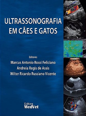 Livro Ultrassonografia em Cães e Gatos Feliciano