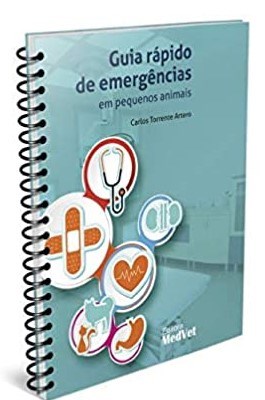 Livro Guia Rápido de Emergências em Pequenos Animais