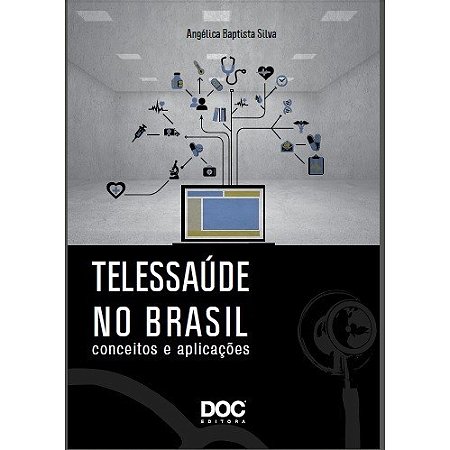 Livro Telessaúde No Brasil: Conceitos e Aplicações