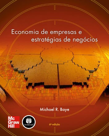 Livro Economia de Empresas e Estrategias de Negocios - Baye