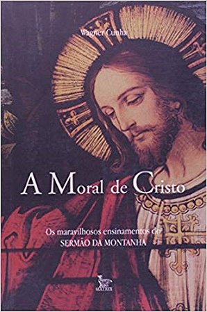 Livro Moral de Cristo, A - Cunha
