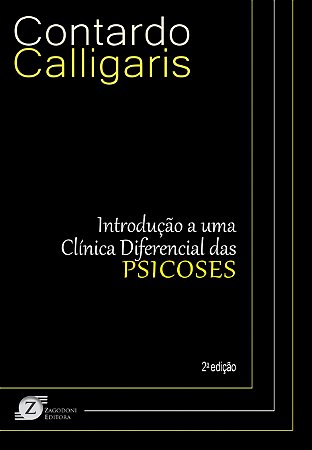 Livro Introducao a Uma Clinica Diferencial das Psicoses - Calligaris