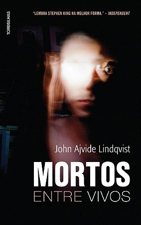 Livro Mortos Entre Vivos - Lindqvist - Alaúde