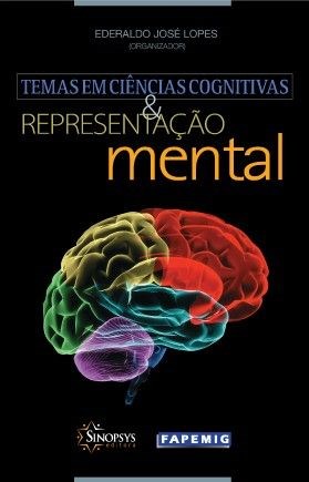 Livro Temas em Ciências Cognitivas e Representaçãoo Mental - Lopes - Sinopsys
