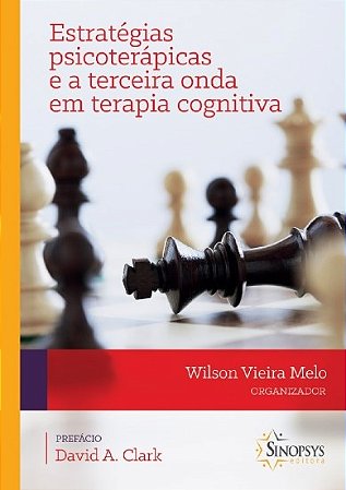 Livro Estratégias Psicoterapicas e a Terceira Onda em Terapia Cognitiva