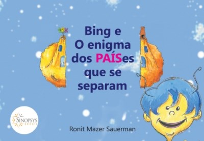 Livro Bing e o Enigma dos Paises Que se Separam