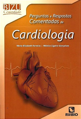 Livro Perguntas e Respostas Comentadas de Cardiologia - Ferreira/goncalves