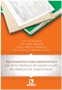 Livro Instrumentos para Diagnóstico das Boas Práticas de Manipulação em Serviços - Stangarlin - Rúbio
