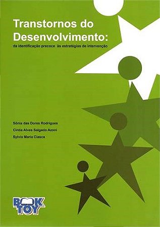 Livro Transtornos do Desenvolvimento da Identificação Precoce as Estrategias
