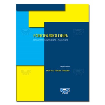 Livro Fonoaudiologia: Gerenciamento, Intervencao e Reabilitacao - Mandra
