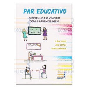 Livro Par Educativo o Desenho e o Vinculo com a Aprendizagem