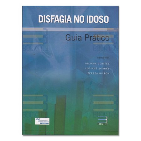 Livro Disfagia No Idoso: Guia Prático
