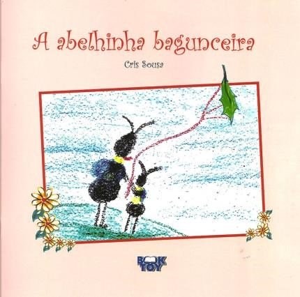 Livro Abelhinha Bagunceira