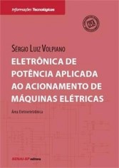 Eletrônica de Potência Aplicada ao Acionamento de Máquinas Elétricas - Volpiano - Senai