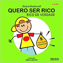 Livro Quero Ser Rico, Rico de Verdade - Modernell