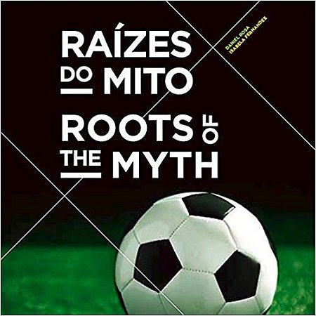 Livro Raizes do Mito - Rosa/fernandes