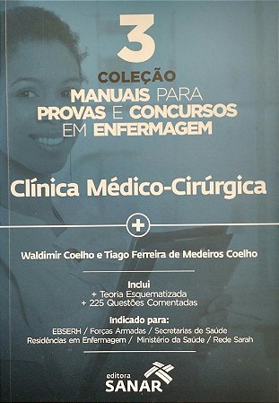 Livro Clínica Médico Cirúrgica para Concursos e Residências - Coelho
