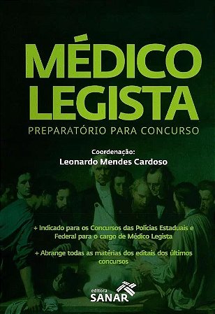 Livro Médico Legista Preparatório para Concurso - Cardoso - Sanar