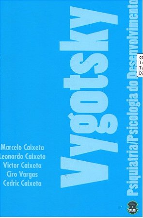 Livro Vygotsky Psiquiatria Psicologia do Desenvolvimento - Caixeta