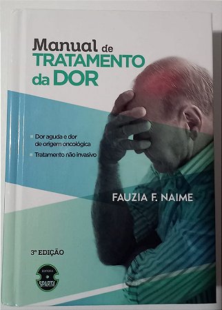Livro Manual de Tratamento da dor - Naime