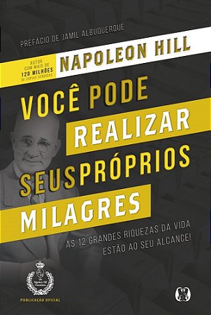 Livro Você Pode Realizar Seus Próprios Milagres - Hill - Citadel