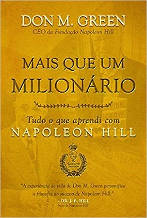 Livro Mais Que Um Milionario - Hill