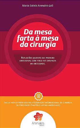Livro Da Mesa Farta A Mesa De Cirurgia - Arenales