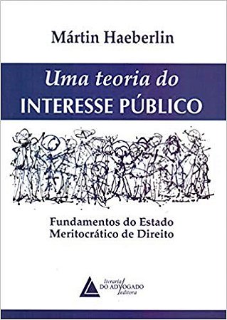Livro Uma  Teoria do Interesse Publico - Haeberlin - Livraria Do Advogado