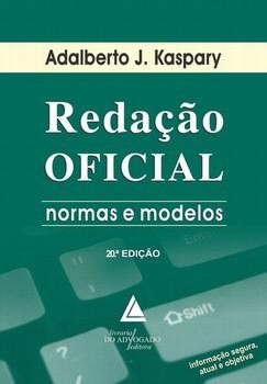 Livro Redação Oficial Normas e Modelos