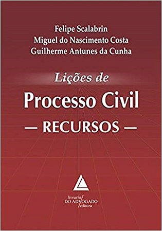 Livro Licçõs de Processo Civil: Recursos - Scalabrin - Livraria do Advogado