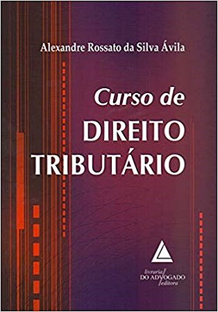 Livro Curso de Direito Tributario - Avila