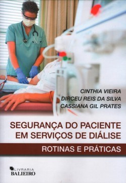 Livro Segurança do Paciente em Serviços de Diálise: Rotinas e Práticas
