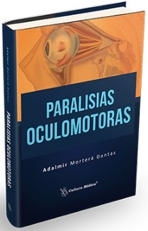 Livro Paralisias Oculomotoras - Morterá