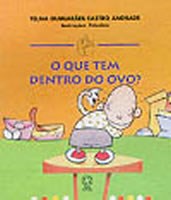 Livro Que Tem Dentro do Ovo , O - Andrade