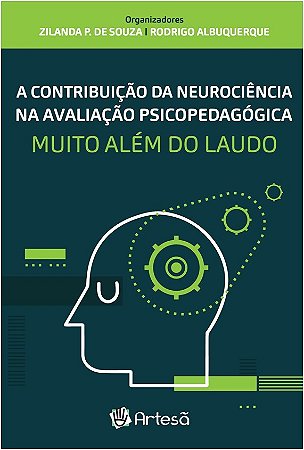Livro A Contribuição da Neurociência na Avaliação Psicopedagógica